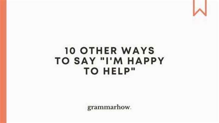 Happy to Help